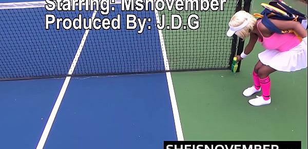  Tiny Ebony Tennis Player Rough Missionary Sex After Lost Match , Msnovember Big Boobs Riding Stranger After Losing Bet On HD Sheisnovember